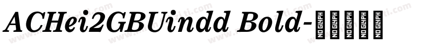 ACHei2GBUindd Bold字体转换
